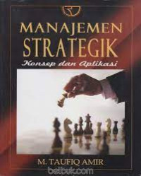 Image of MANAJEMEN STRATEGIK: Konsep & Aplikasi
