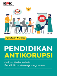 Image of PENDIDIKAN ANTIKORUPSI: DALAM MATA KULIAH PKN