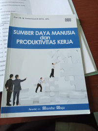 Image of SUMBER DAYA MANUSIA dan PRODUKTIVITAS KERJA