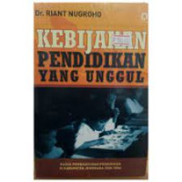 Image of KEBIJAKAN PENDIDIKAN YANG UNGGUL